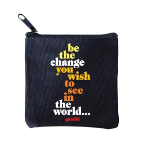 Be The Change Pouch