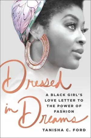 Dressed in Dreams: A Black Girl’s Love Letter to the Power of Fashion | O#Autobiography